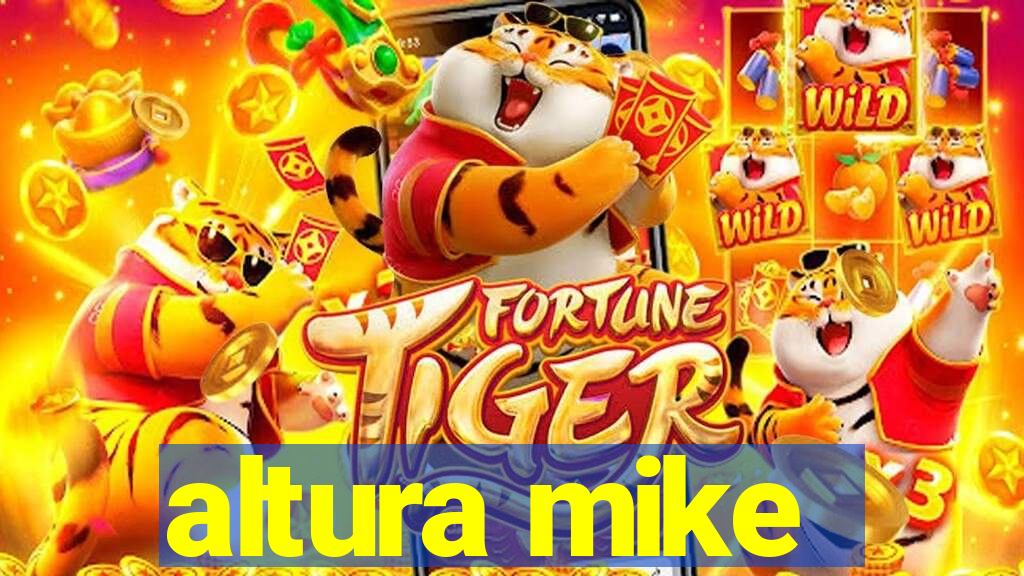 altura mike