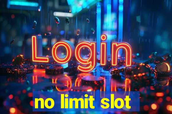 no limit slot