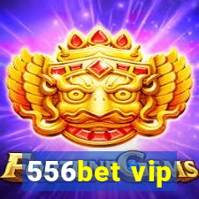 556bet vip