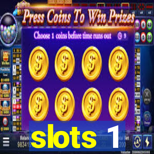 slots 1