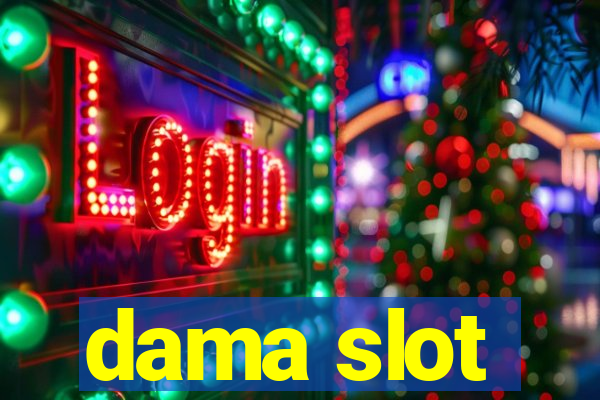 dama slot