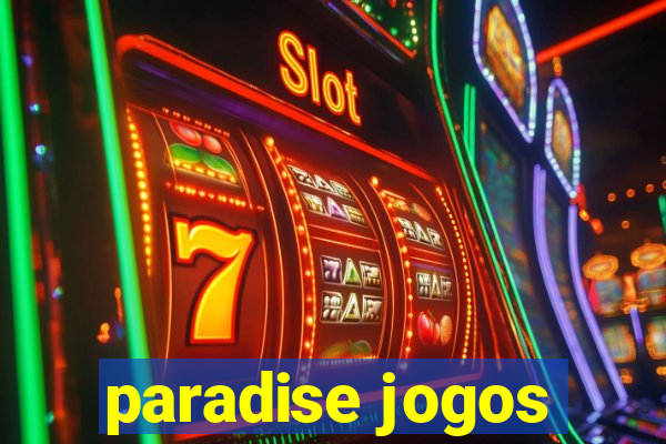 paradise jogos