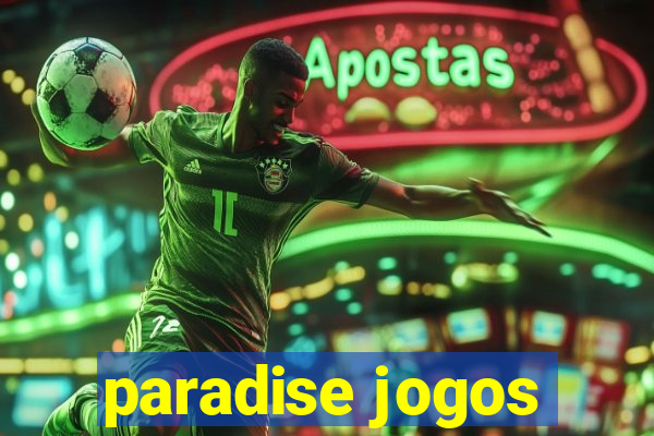 paradise jogos