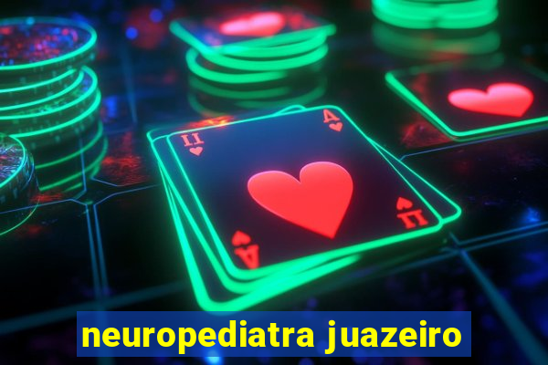 neuropediatra juazeiro