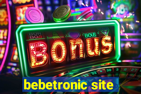 bebetronic site