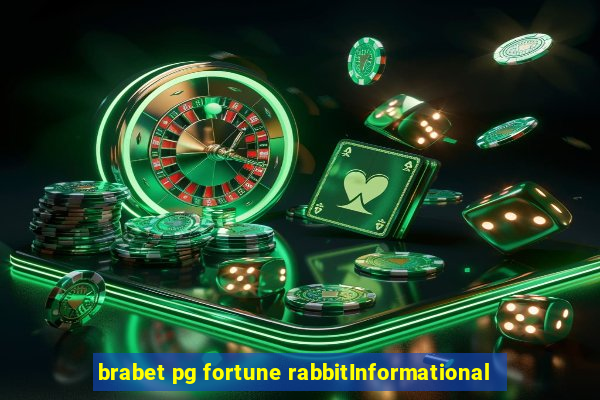 brabet pg fortune rabbitInformational