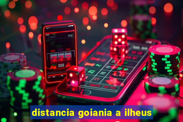 distancia goiania a ilheus