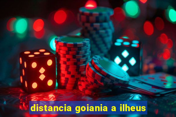 distancia goiania a ilheus