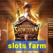 slots farm