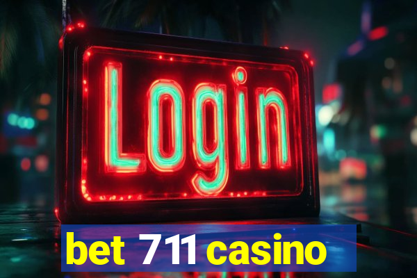 bet 711 casino