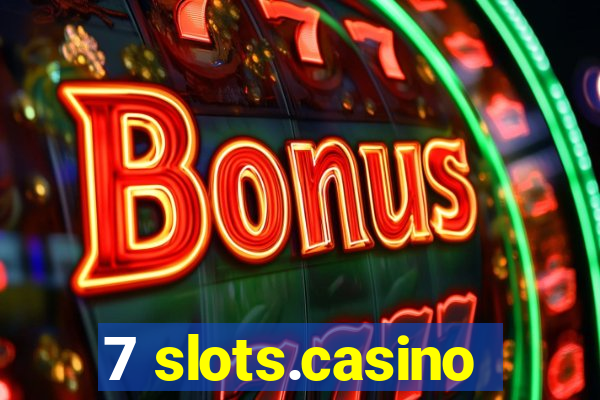 7 slots.casino