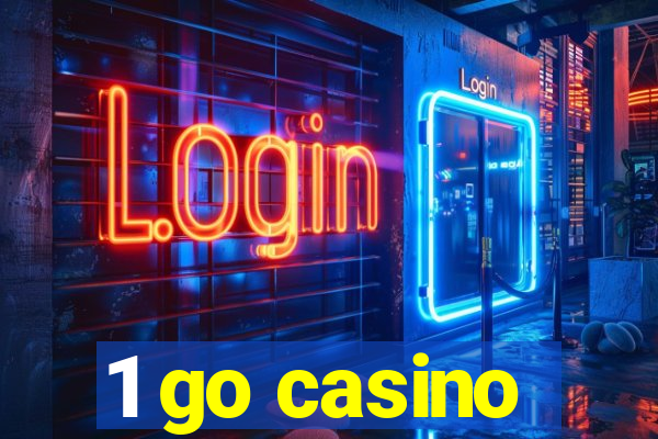 1 go casino