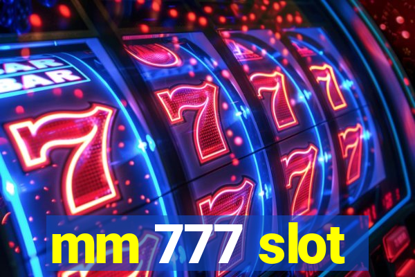 mm 777 slot