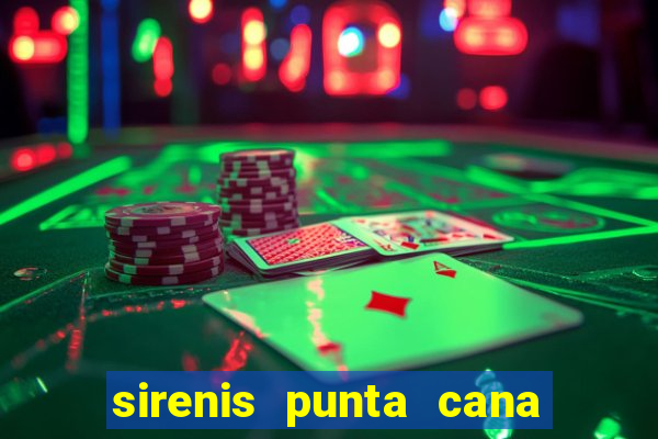 sirenis punta cana resort casino & aquagames