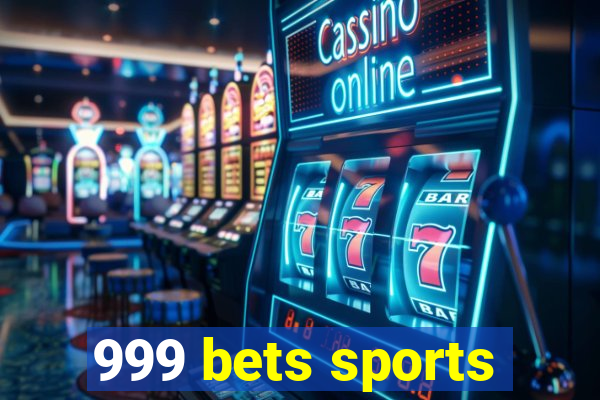 999 bets sports