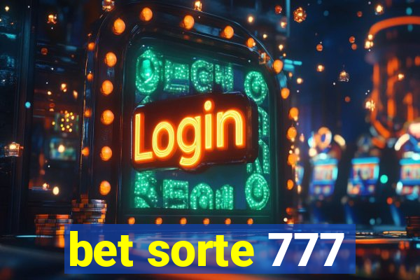 bet sorte 777