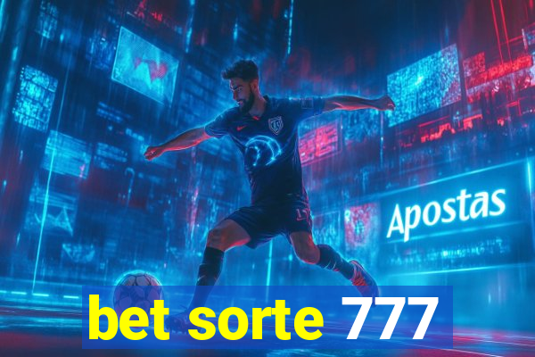 bet sorte 777