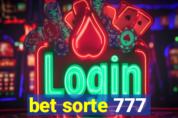 bet sorte 777