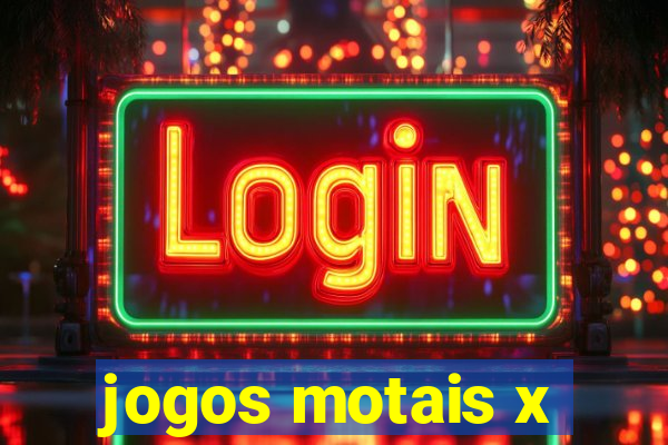 jogos motais x