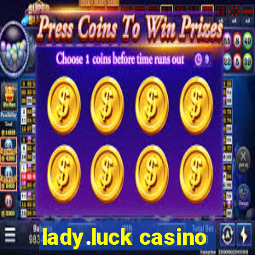 lady.luck casino