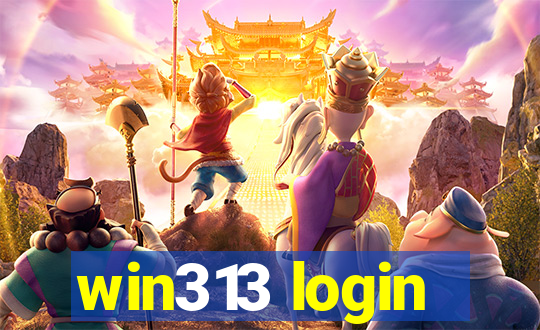 win313 login