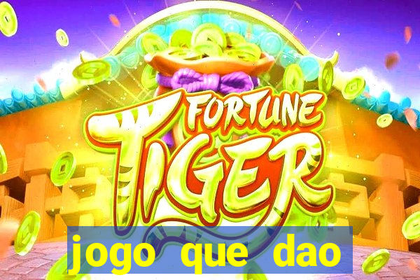 jogo que dao dinheiro de verdade