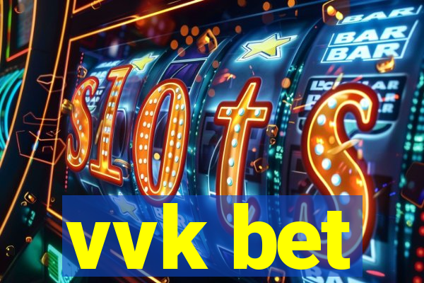 vvk bet