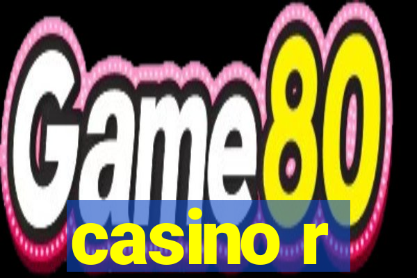 casino r