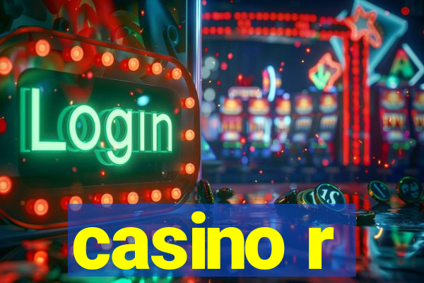 casino r