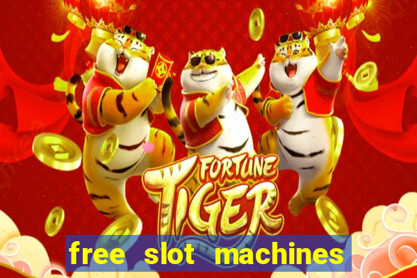 free slot machines to play