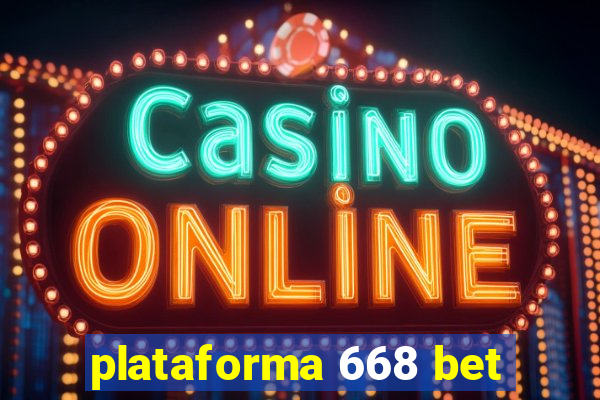 plataforma 668 bet