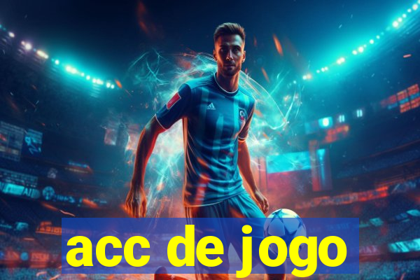 acc de jogo