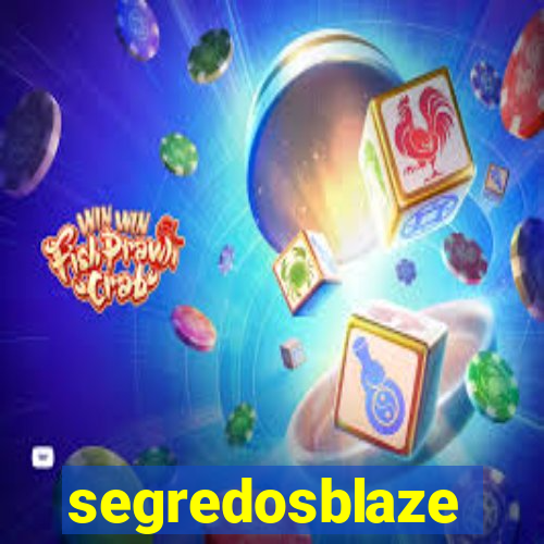 segredosblaze