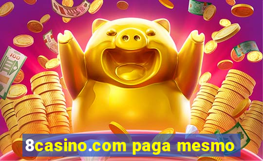 8casino.com paga mesmo