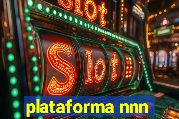 plataforma nnn