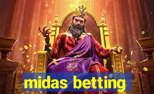 midas betting