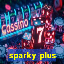 sparky plus