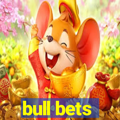 bull bets