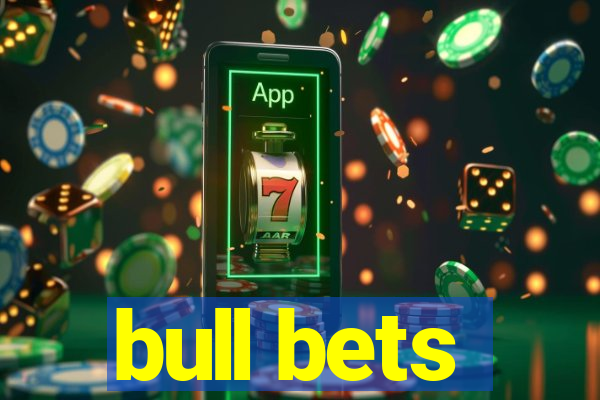 bull bets