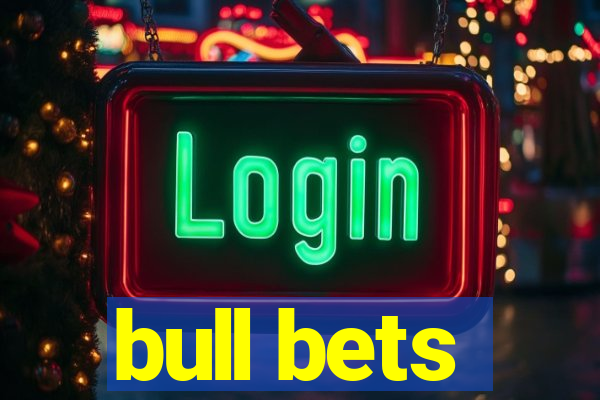 bull bets