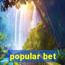 popular bet