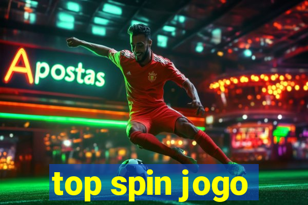 top spin jogo