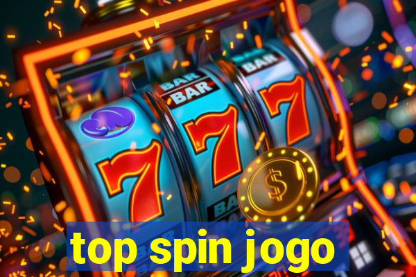 top spin jogo