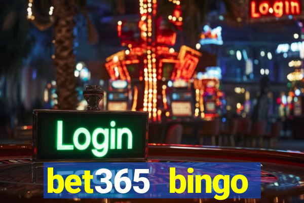 bet365 bingo android app