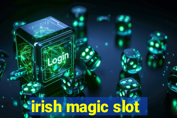 irish magic slot