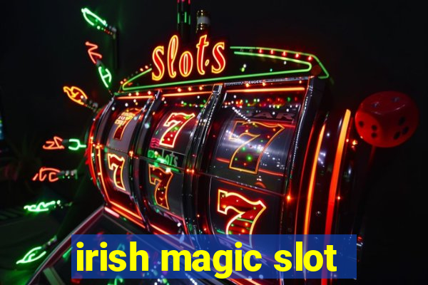 irish magic slot