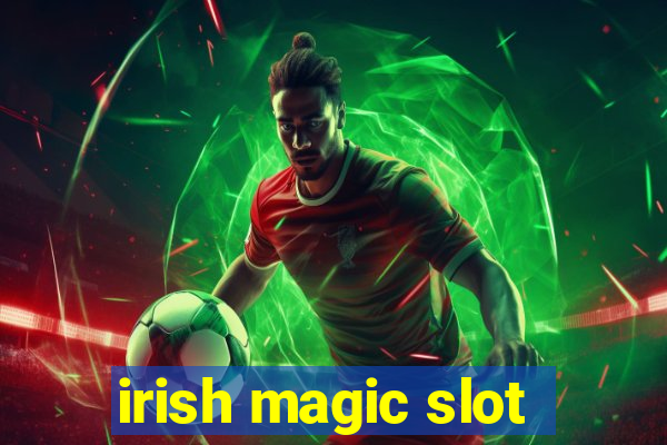 irish magic slot