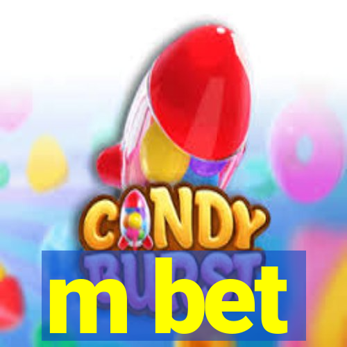 m bet