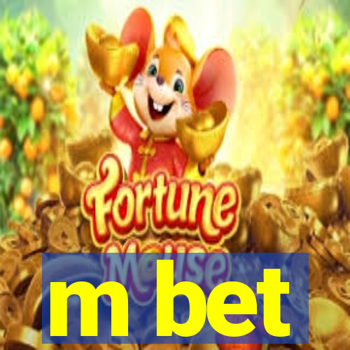 m bet