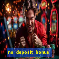 no deposit bonus codes casino